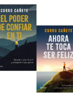 EL PODER DE CONFIAR EN TI + AHORA TOCA SER FELIZ