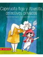 CAPERUCITA ROJA Y ABUELITA, DETECTIVES PRIVADOS - 1