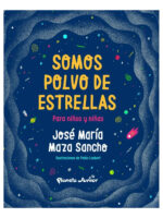 SOMOS POLVO DE ESTRELLAS PARA NIÑOS Y NIÑAS