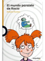 EL MUNDO PARALELO DE ROCÍO - ROBERTO FUENTES