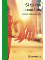 SI TÚ ME ESCUCHAS - DANIELA MÁRQUEZ COLODRO