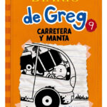 DIARIO DE GREG 9 CARRETERA Y MANTA - JEFF KINNEY