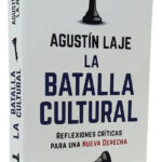 LA BATALLA CULTURAL - AGUSTÍN LAJE