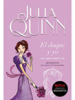 EL DUQUE Y YO - JULIA QUINN