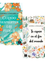 CUANDO DESPIERTEN LAS FLORES + TE ESPERO EN EL FIN DEL MUNDO