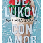 DE LUKOV, CON AMOR - MARIANA ZAPATA