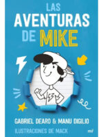 LAS AVENTURAS DE MIKE - GABRIEL DEARO & MANU DIGILIO