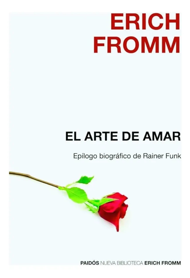 EL ARTE DE AMAR - ERICH FROMM