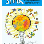 STINK Y EL INCREIBLE ROMPEMUELAS SUPERGALÁCTICO