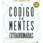 EL CÓDIGO DE LAS MENTES EXTRAORDINARIAS - VISHEN LAKHIANI