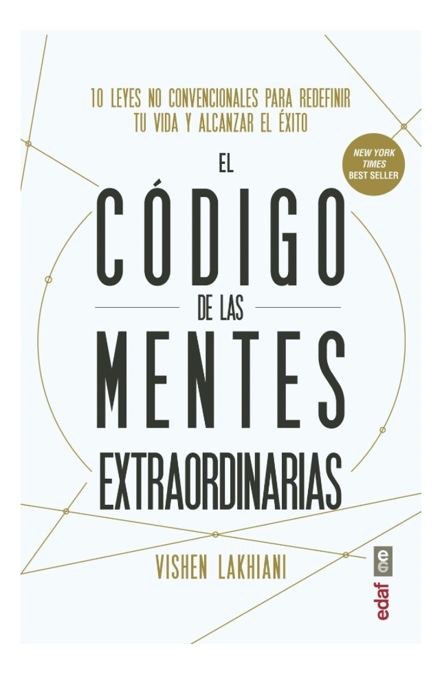 EL CÓDIGO DE LAS MENTES EXTRAORDINARIAS - VISHEN LAKHIANI