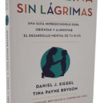 DISCIPLINA SIN LÁGRIMAS - DANIEL J. SIEGEL