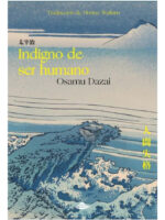 INDIGNO DE SER HUMANO - OSAMU DAZAI