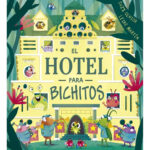 EL HOTEL PARA BICHITOS - SUSY SENIOR