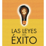 LAS LEYES DEL ÉXITO - NAPOLEON HILL