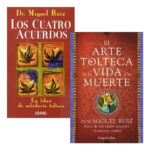 LOS CUATRO ACUERDOS + EL ARTE TOLTECA DE LA VIDA Y LA MUERTE