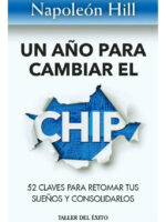UN AÑO PARA CAMBIAR EL CHIP - NAPOLEÓN HILL