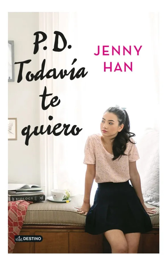 P. D. TODAVÍA TE QUIERO - JENNY HAN