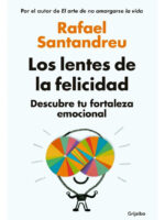 LOS LENTES DE LA FELICIDAD - RAFAEL SANTANDREU