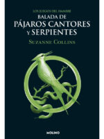 BALADA DE PÁJAROS CANTORES Y SERPIENTES - SUZANNE COLLINS