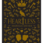 HEARTLESS - MARISSA MEYER