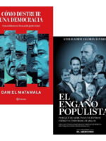 CÓMO DESTRUIR UNA DEMOCRACIA + EL ENGAÑO POPULISTA
