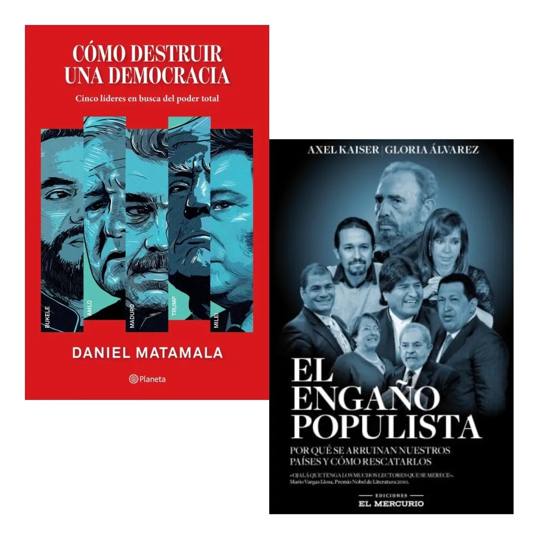 CÓMO DESTRUIR UNA DEMOCRACIA + EL ENGAÑO POPULISTA