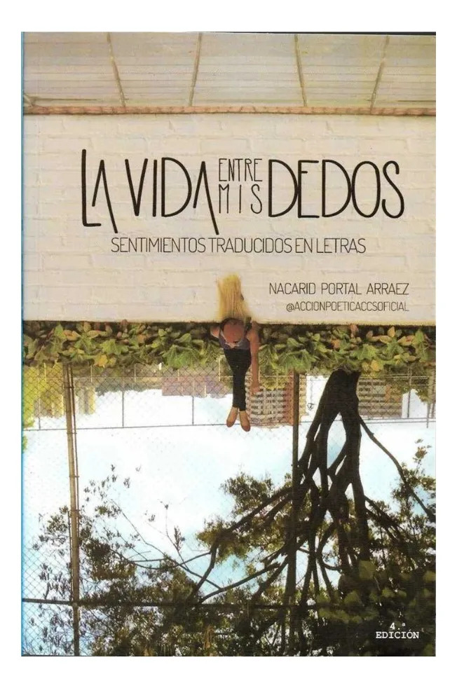 LA VIDA ENTRE MIS DEDOS - NACARID PORTAL ARRÁEZ