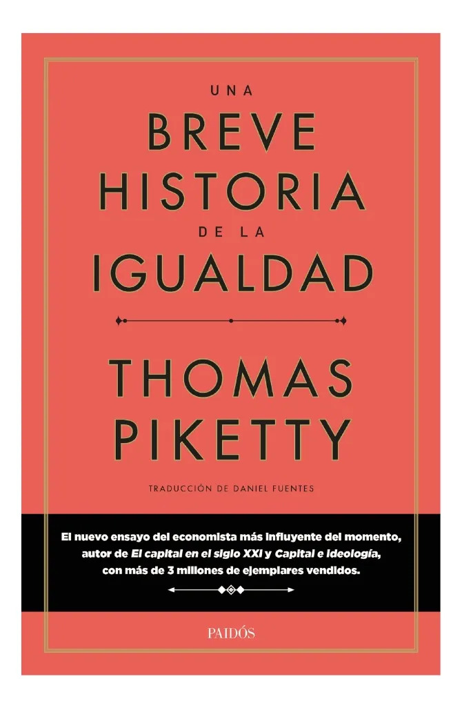 UNA BREVE HISTORIA DE LA IGUALDAD / THOMAS PIKETTY