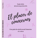 EL PLACER DE CONOCERNOS - PAULA MELLA