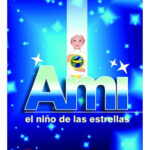 AMI EL NIÑO DE LAS ESTRELLAS - ENRIQUE BARRIOS