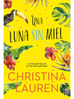 UNA LUNA SIN MIEL / CHRISTINA LAUREN