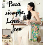 PARA SIEMPRE, LARA JEAN - JENNY HAN