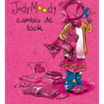 JUDY MOODY CAMBIA DE LOOK - MEGAN MCDONALD