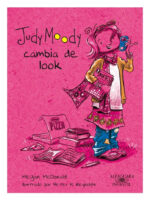 JUDY MOODY CAMBIA DE LOOK - MEGAN MCDONALD