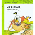 DÍA DE LLUVIA - ANA MARÍA MACHADO