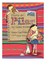 DIARIO DE PILAR EN MACHU PICCHU - FLÁVIA LINS E SILVA