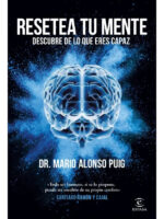 RESETEA TU MENTE - DR. MARIO ALONSO PUIG