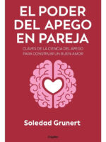 EL PODER DEL APEGO EN PAREJA - SOLEDAD GRUNERT