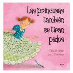 LAS PRINCESAS TAMBIÉN SE TIRAN PEDOS - LLAN BRENMAN