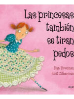 LAS PRINCESAS TAMBIÉN SE TIRAN PEDOS - LLAN BRENMAN