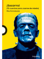 SOCORRO ( 12 CUENTOS PARA CAERSE DE MIEDO ) - ELSA BORNEMANN