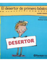 EL DESERTOR DE PRIMERO BÁSICO - AUDREY VERNICK