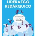 LIDERAZGO REDÁRQUICO - IGNACIO FERNÁNDEZ & RODRIGO ZAMBRANO
