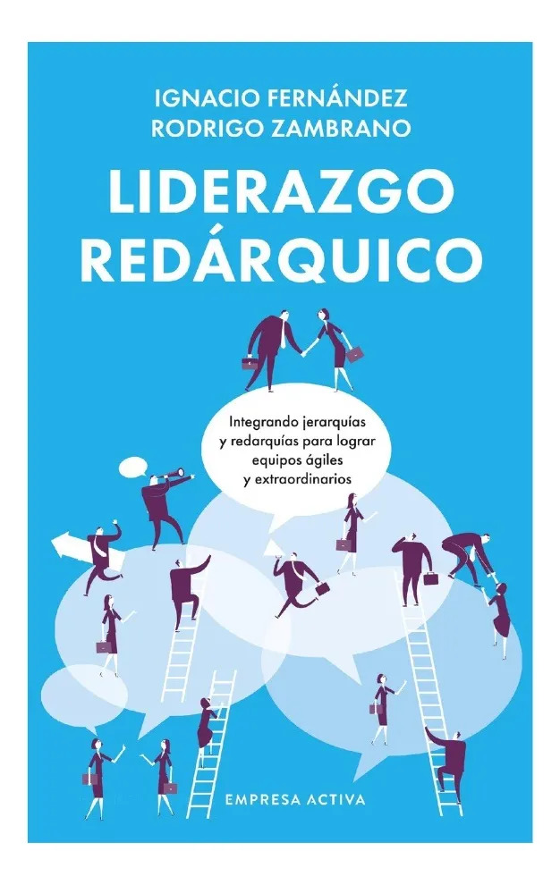 LIDERAZGO REDÁRQUICO - IGNACIO FERNÁNDEZ & RODRIGO ZAMBRANO