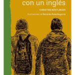 INTERCAMBIO CON UN INGLÉS - CHRISTINE NÖSTLINGER