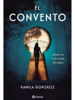 EL CONVENTO - KAMILA GONZÁLEZ