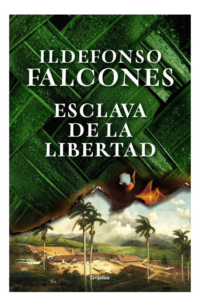 ESCLAVA DE LA LIBERTAD - ILDEFONSO FALCONES