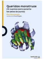 QUERIDOS MONSTRUOS - ELSA BORNEMANN