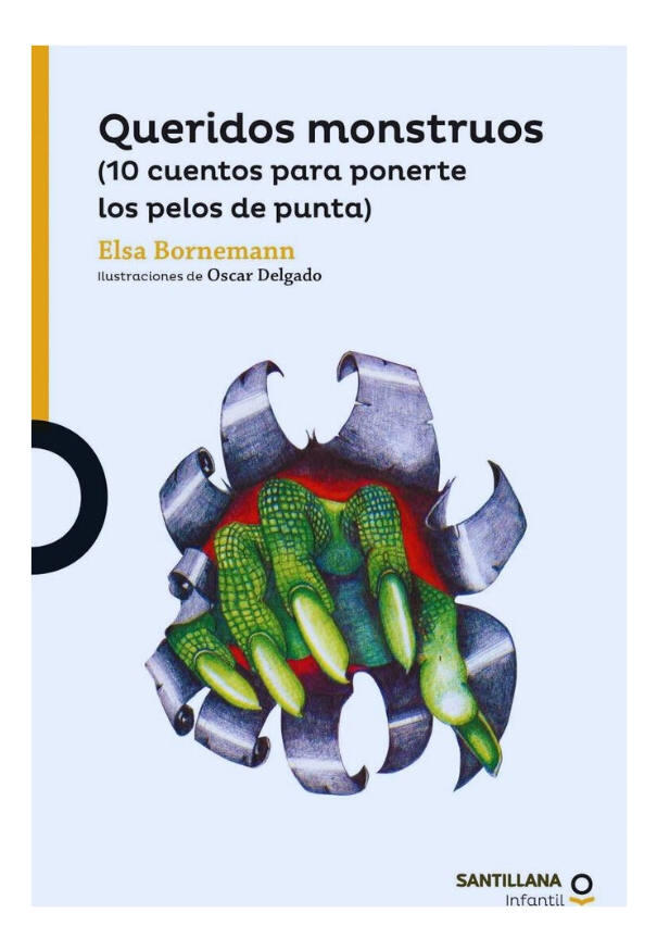 QUERIDOS MONSTRUOS - ELSA BORNEMANN